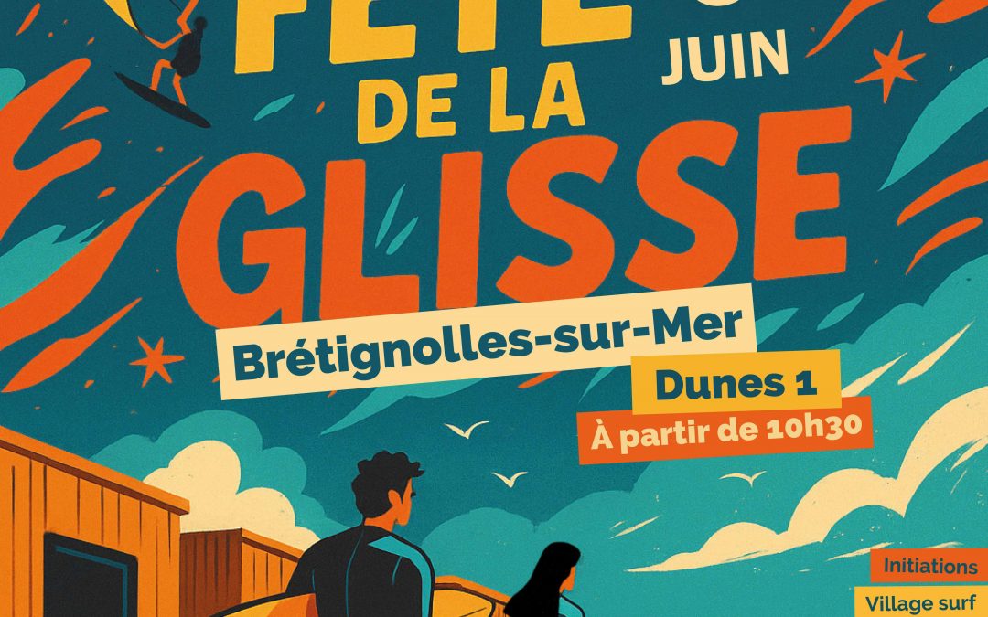 Fête de la glisse à Brétignolles – Dimanche 7 Juin
